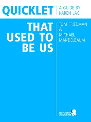 cover image of Quicklet on That Used to Be Us by Thomas Friedman and Michael Mandelbaum